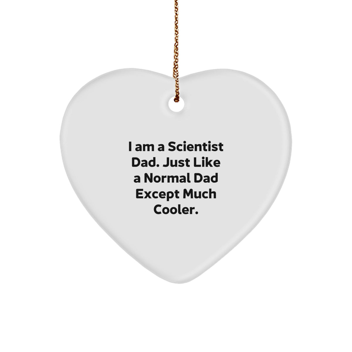 Scientist Dad Keepsake Heart Bright Christmas Ornament for Him Gift - Image 1