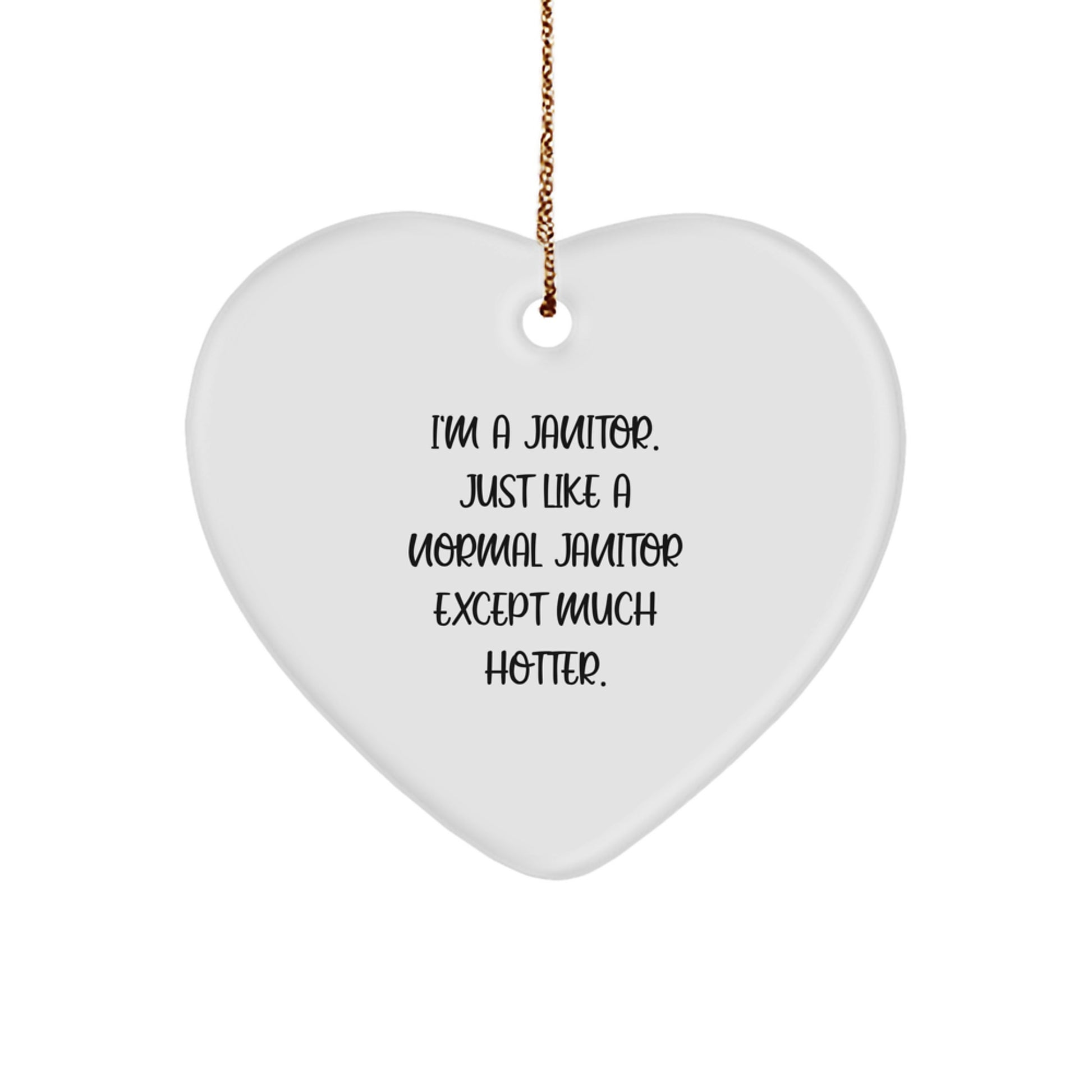 Funny Janitor Gifts for Men - Heart Ornament from Friend, Janitor Heart-Shaped Ornament for Husband, Funny Janitor Christmas Unique Gift - Image 1