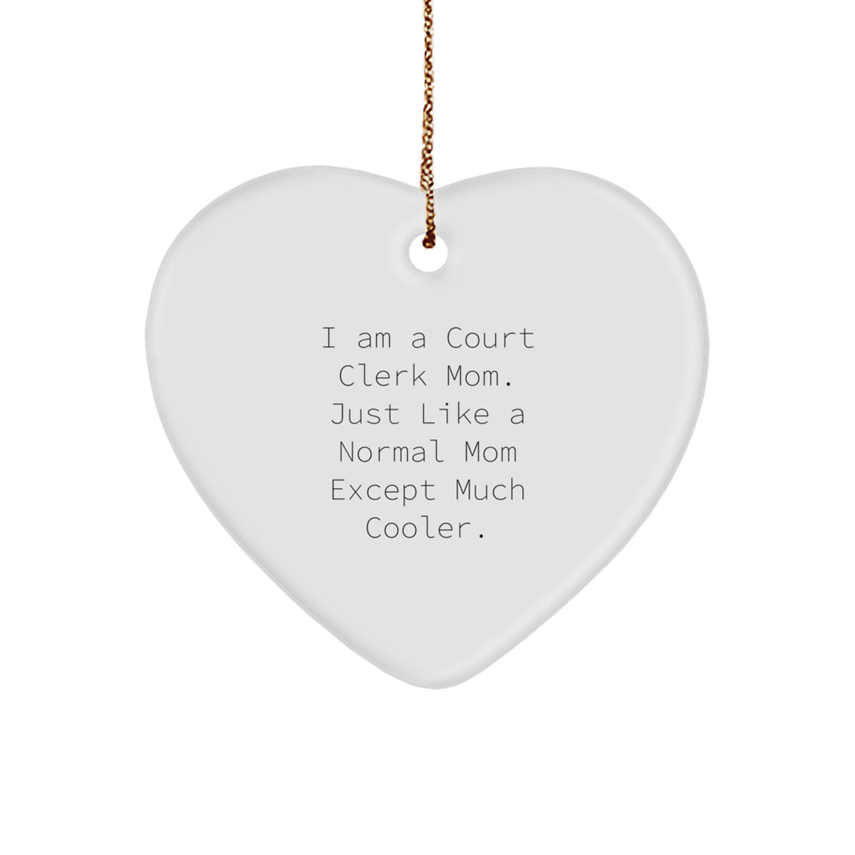 Court Clerk Keepsake Christmas Ornament for Him Gift Heart-Shaped White - Image 1