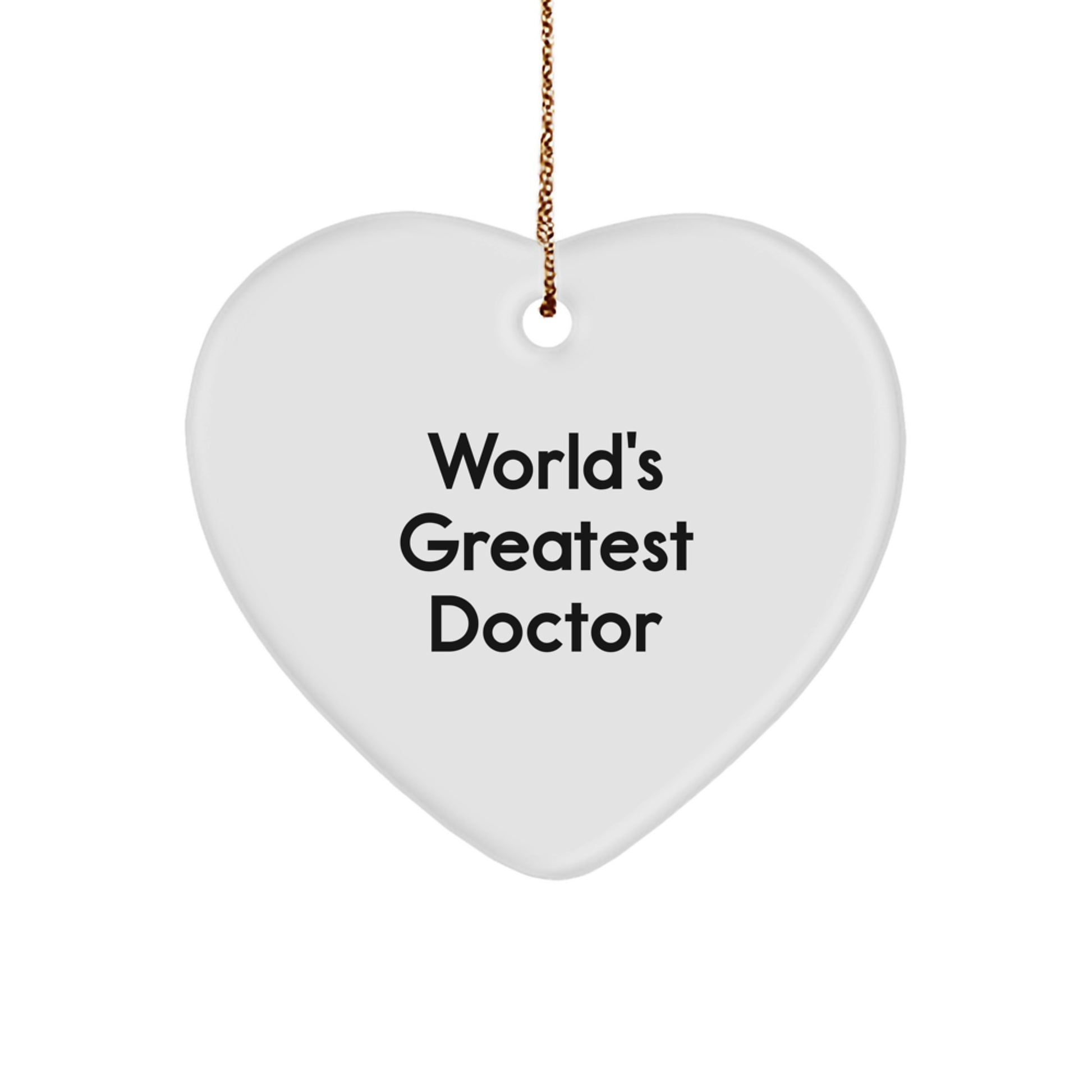 Funny World's Greatest Doctor Gifts from Family for Doctor Men Heart Ornament - Image 1
