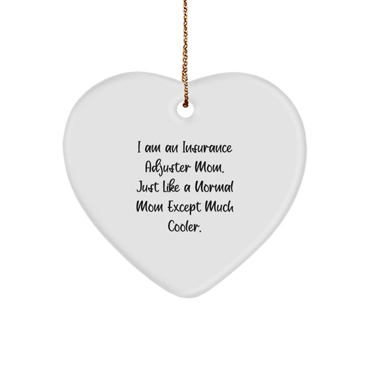 Cool Insurance Adjuster Mom Novelty Christmas Ornament for Friends Gift - Image 1