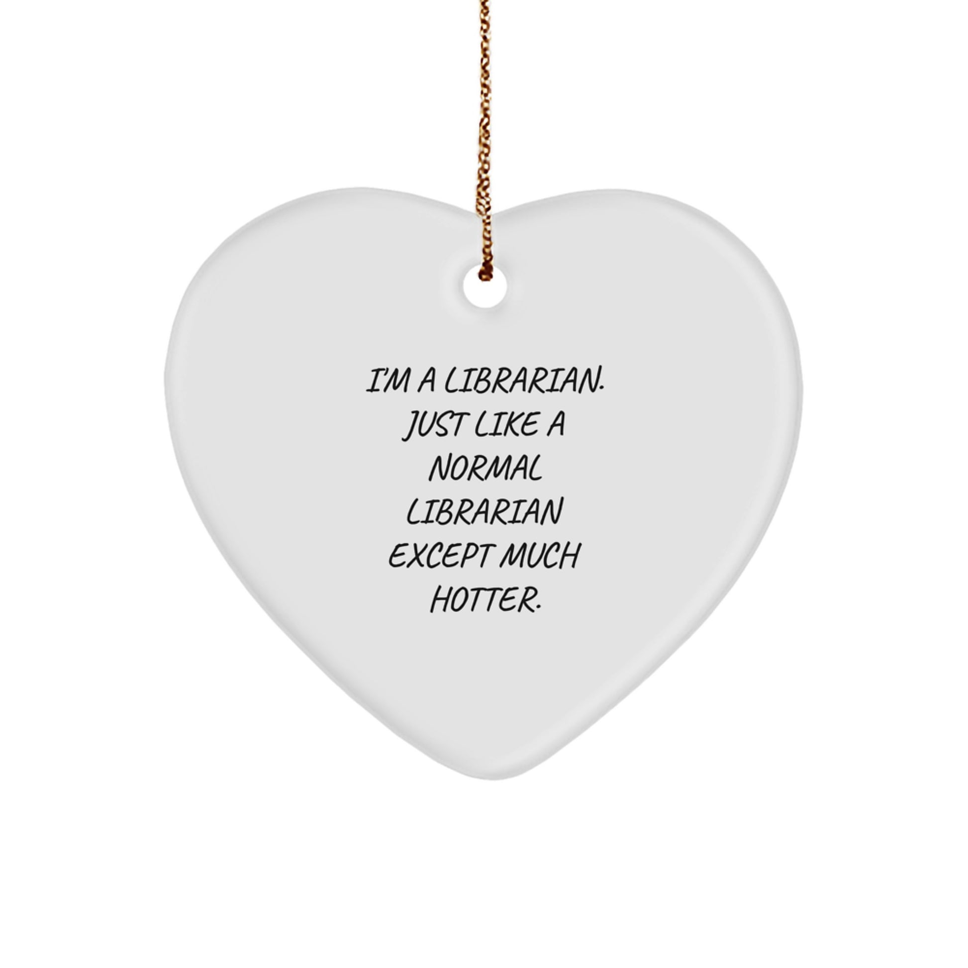 Funny Librarian Heart Ornament Gifts from Friends, Coworkers, or Family Members, Perfect for Librarian Men, Women, or Librarians' Day, Christmas Unique Gifts - Image 1