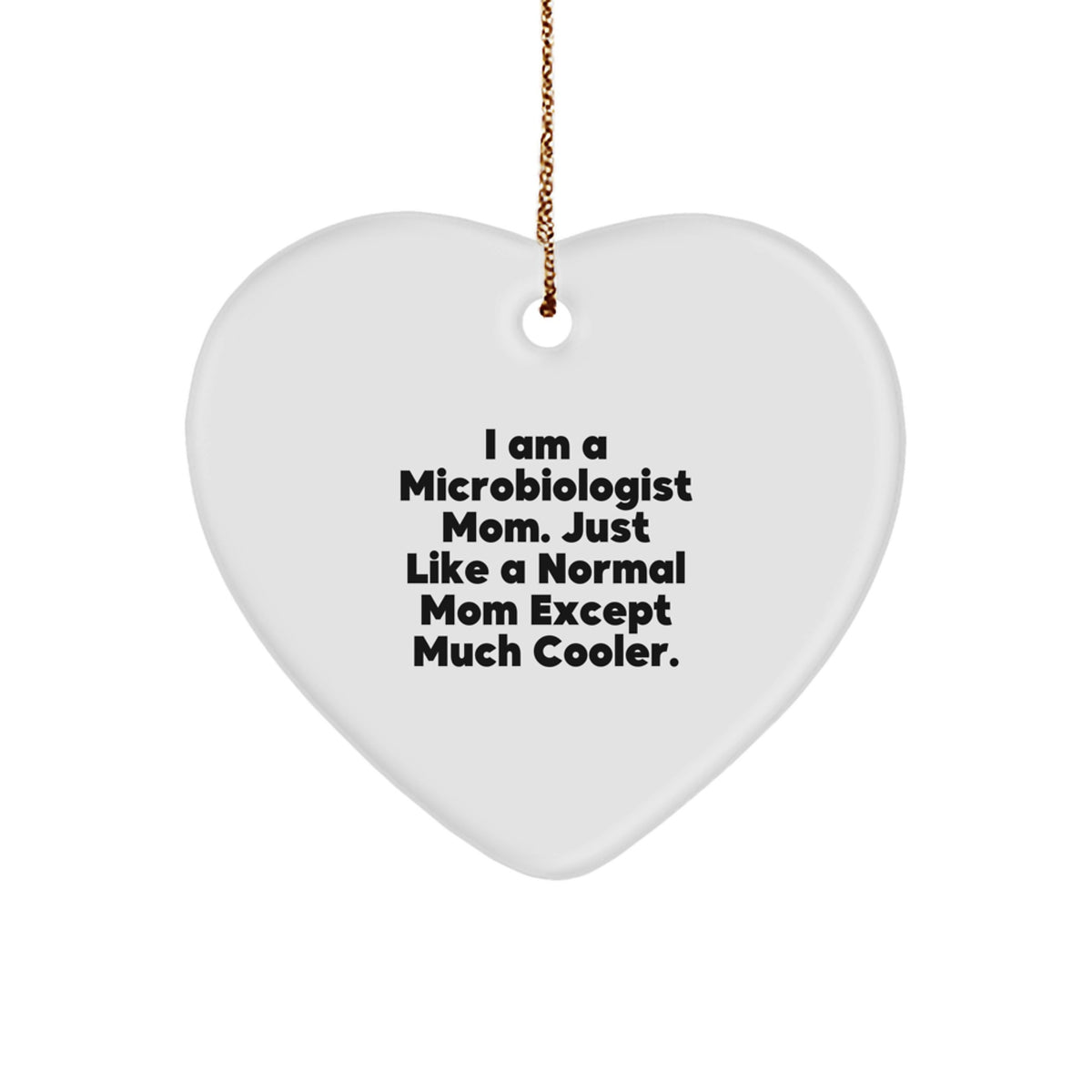 Cool Microbiologist Mom Christmas Ornament for Friends Gift - Image 1