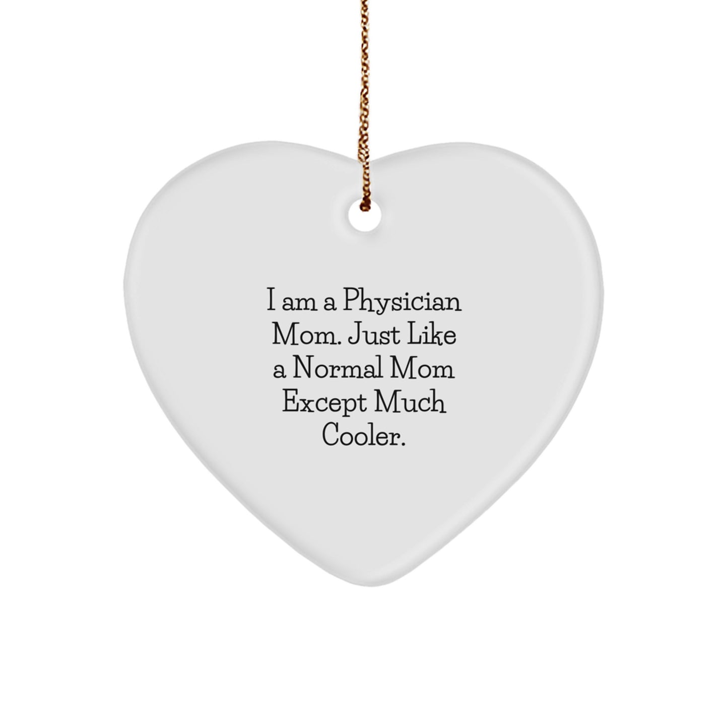 Funny Physician Heart Ornament Gifts from Friends and Family for Christmas Unique Gifts - Image 1