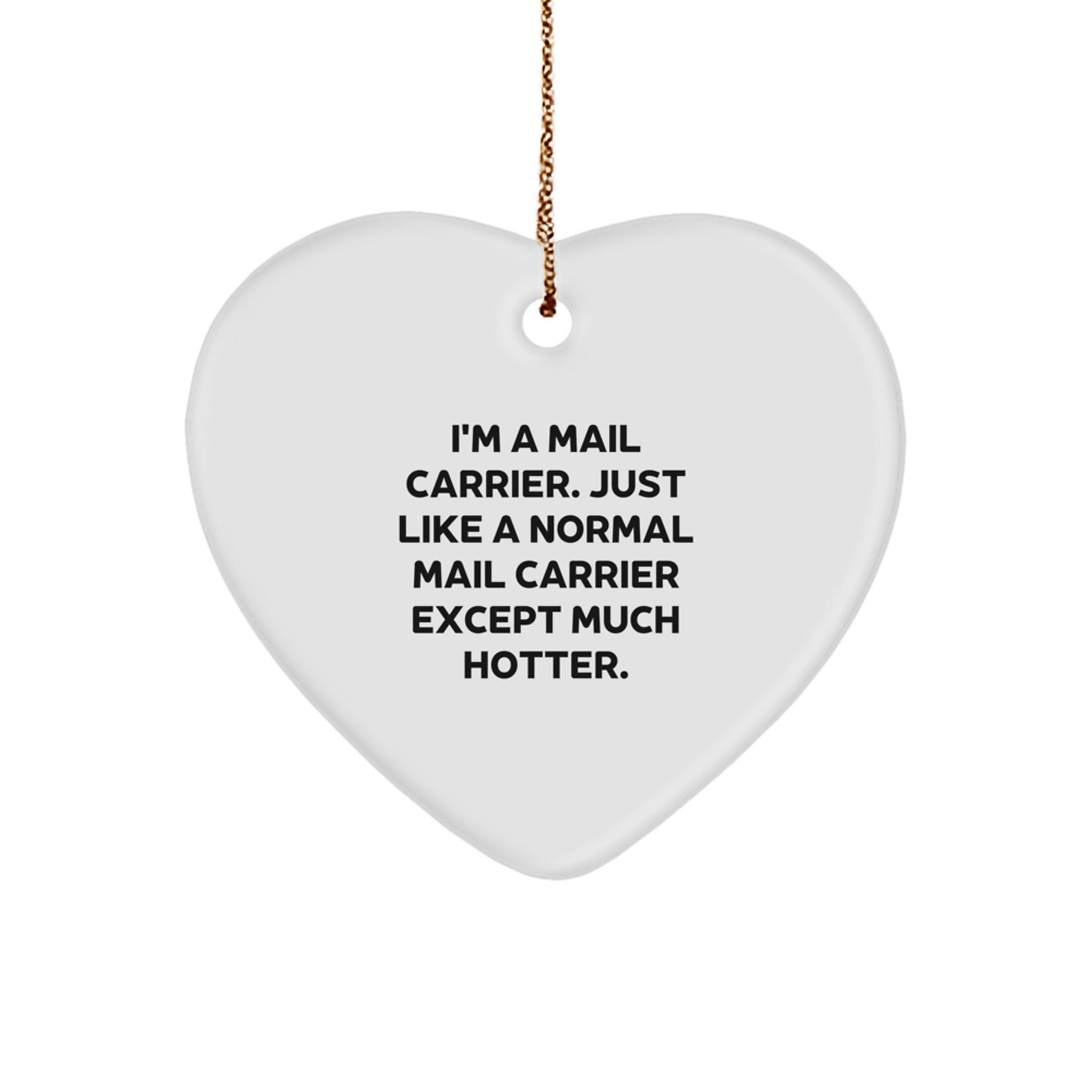 Funny Mail Carrier Heart Ornament Gifts from Friends and Family for Men and Women Christmas Unique Gifts - Image 1