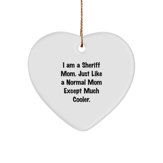 Playful Sheriff Mom Christmas Ornament - Novelty Gift for Friends - Image 1