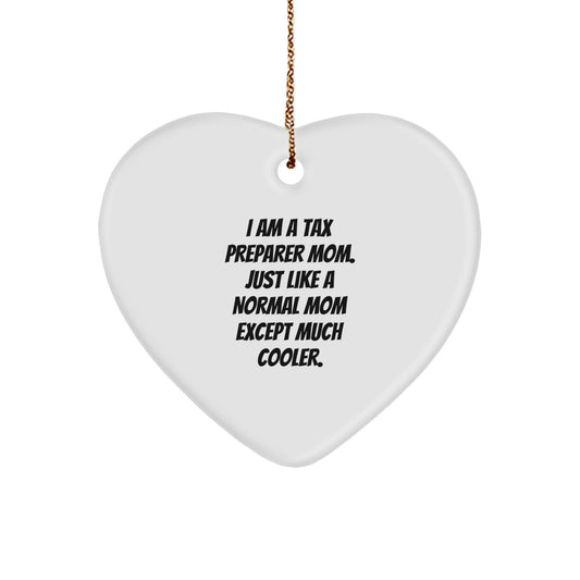 Tax Preparer Christmas Ornament Normal Mom Gift for Family Treasure - Image 1
