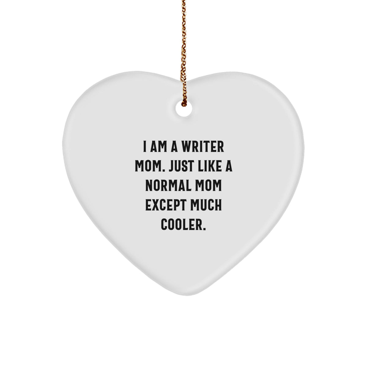 Writer Mom Keepsake Heart Bright Christmas Ornament for Him Gift - Image 1