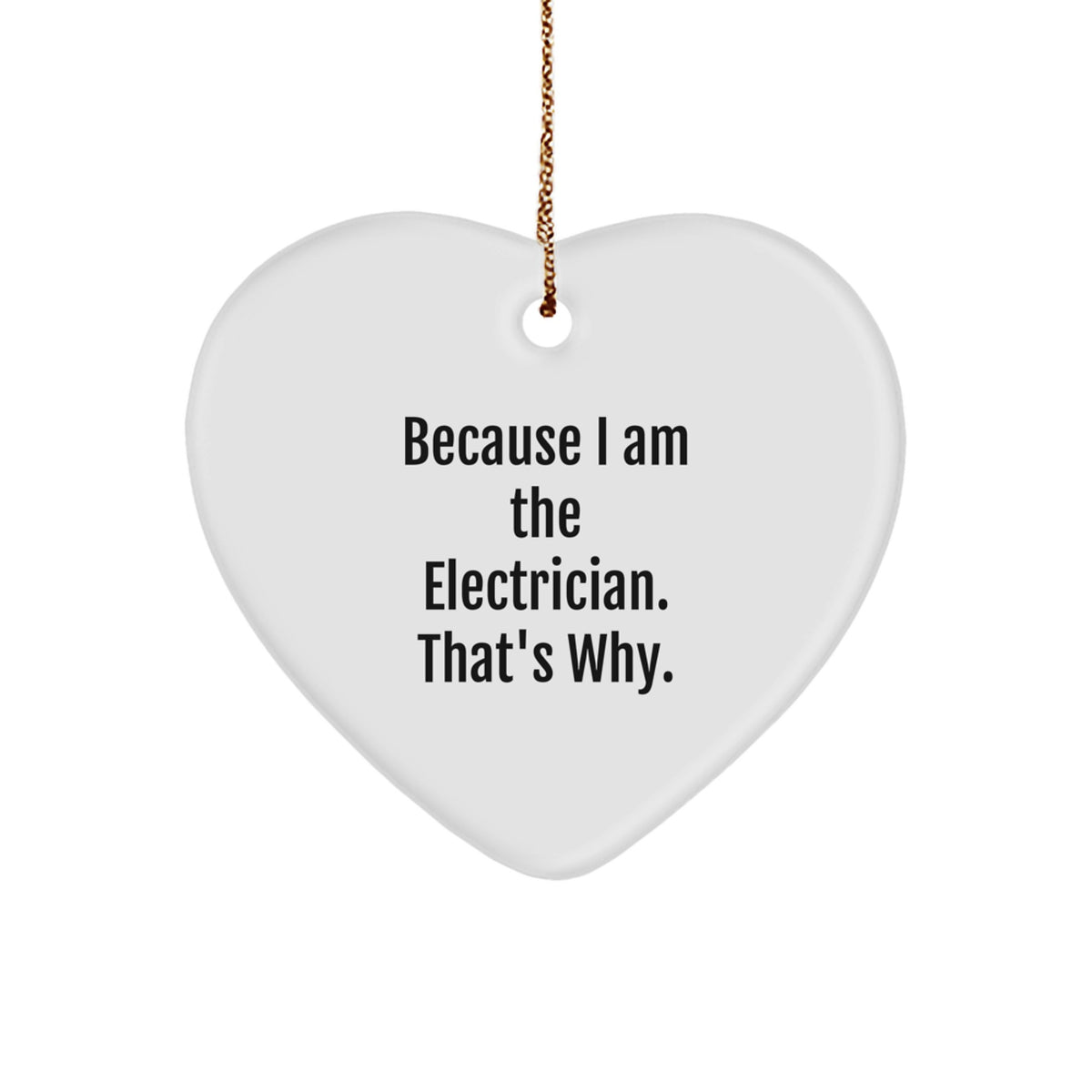 Bold Electrician Heart Ornament Novelty for Friends Christmas Gift - Image 1