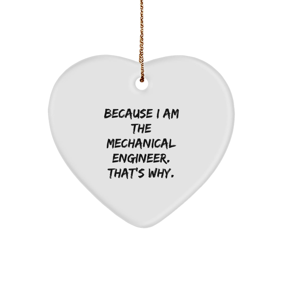 Favorite Christmas Ornament Gift for Kids - Because I Am The Mechanical - Image 1