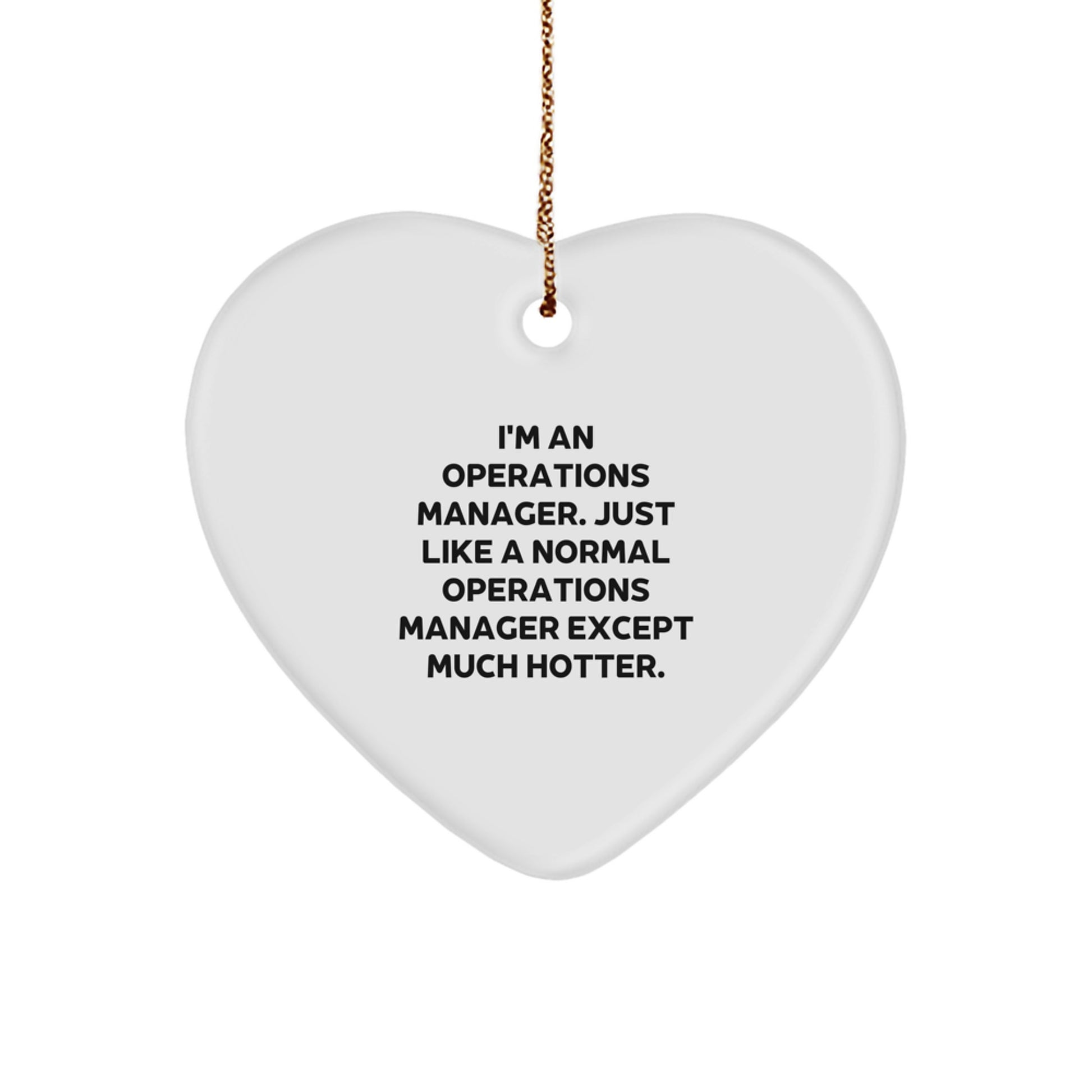 Funny Operations Manager Heart Ornament, Christmas Unique Gifts from Friends, Coworkers, Family, for Operations Manager, Men, Women, Inspirational - Image 1
