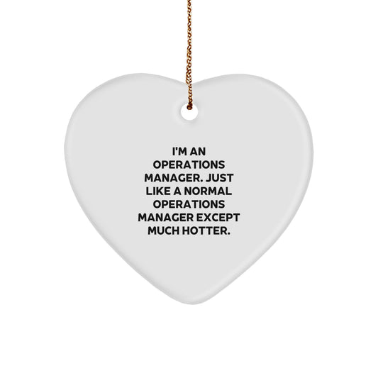 Funny Operations Manager Heart Ornament, Christmas Unique Gifts from Friends, Coworkers, Family, for Operations Manager, Men, Women, Inspirational - Image 1