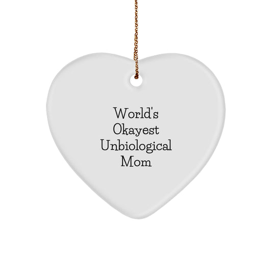 Christmas Gift for Mom Present Unbiological Mom Heart Ornament - Image 1