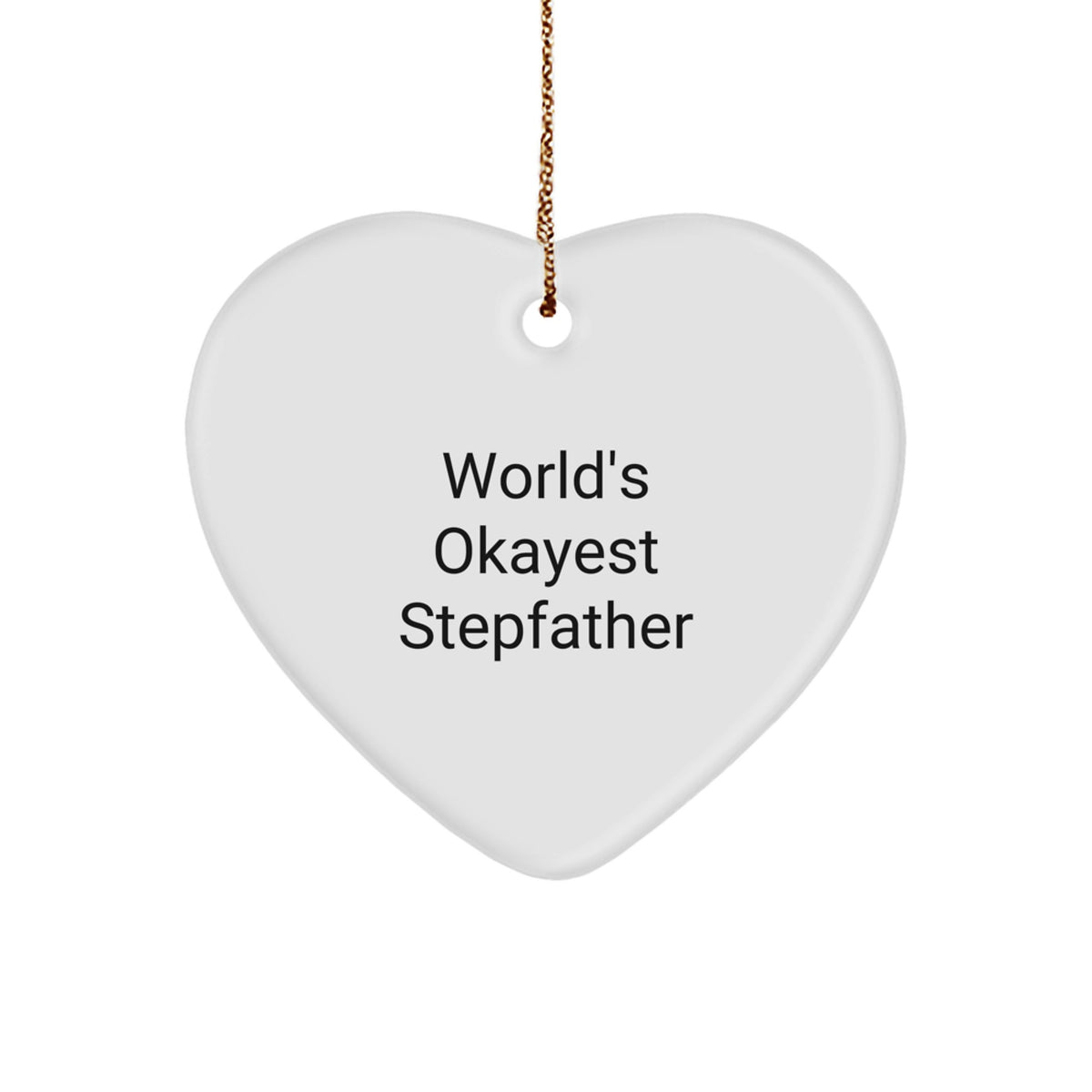 Worlds Okayest Stepfather Heart Ornament Christmas Gift for Friends - Image 1