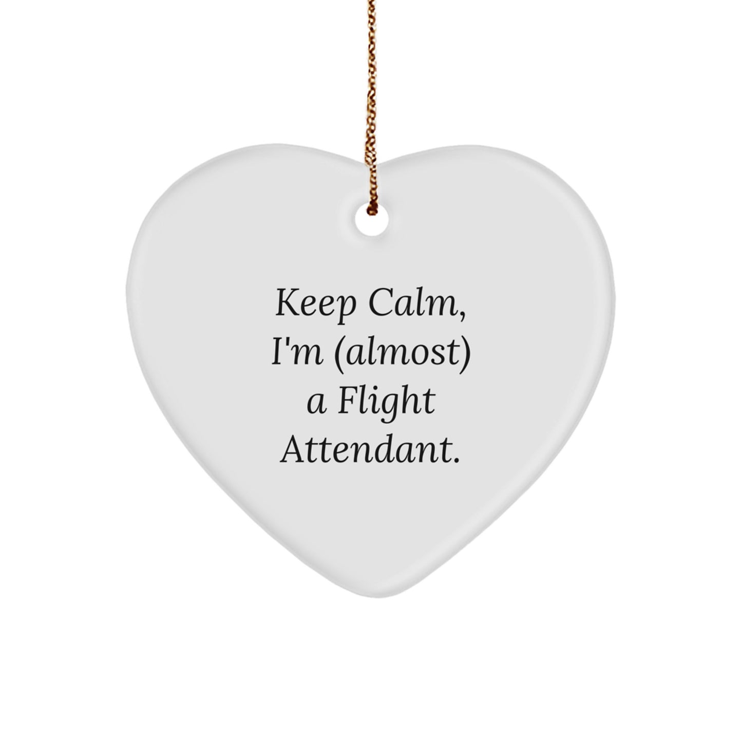 Funny Flight Attendant Gifts for Men, Keep Calm Heart Ornament, Christmas Unique Gifts from Friends and Family - Image 1