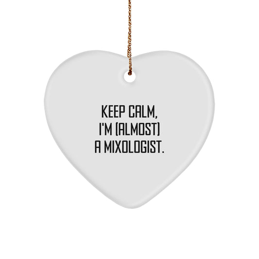 Funny Mixologist Gifts from Friends - Heart Ornament with 'Keep Calm, I'm (almost) A Mixologist!' Quote for Christmas Unique Gifts, Gifts for Men, Women, and Friends - Image 1