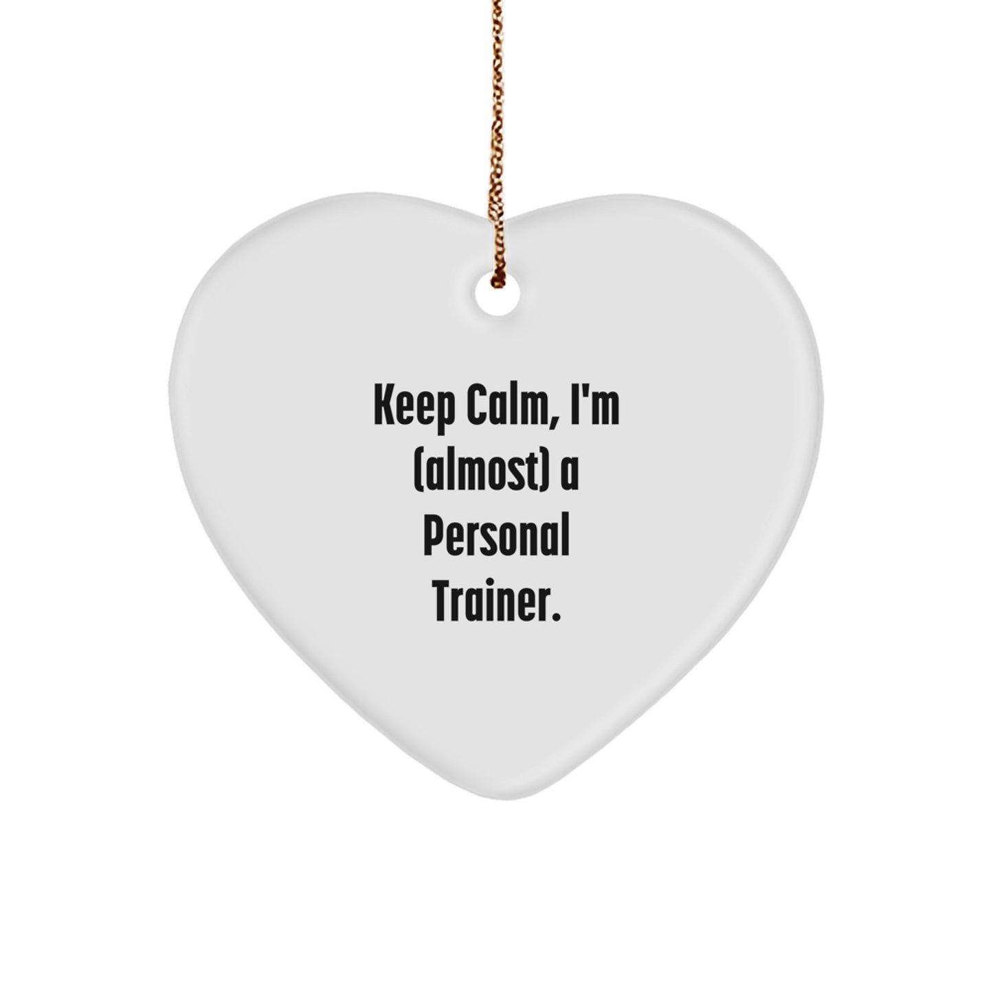 Personal Trainer Heart Christmas Ornament Keep Calm for Friends Gift - Image 1