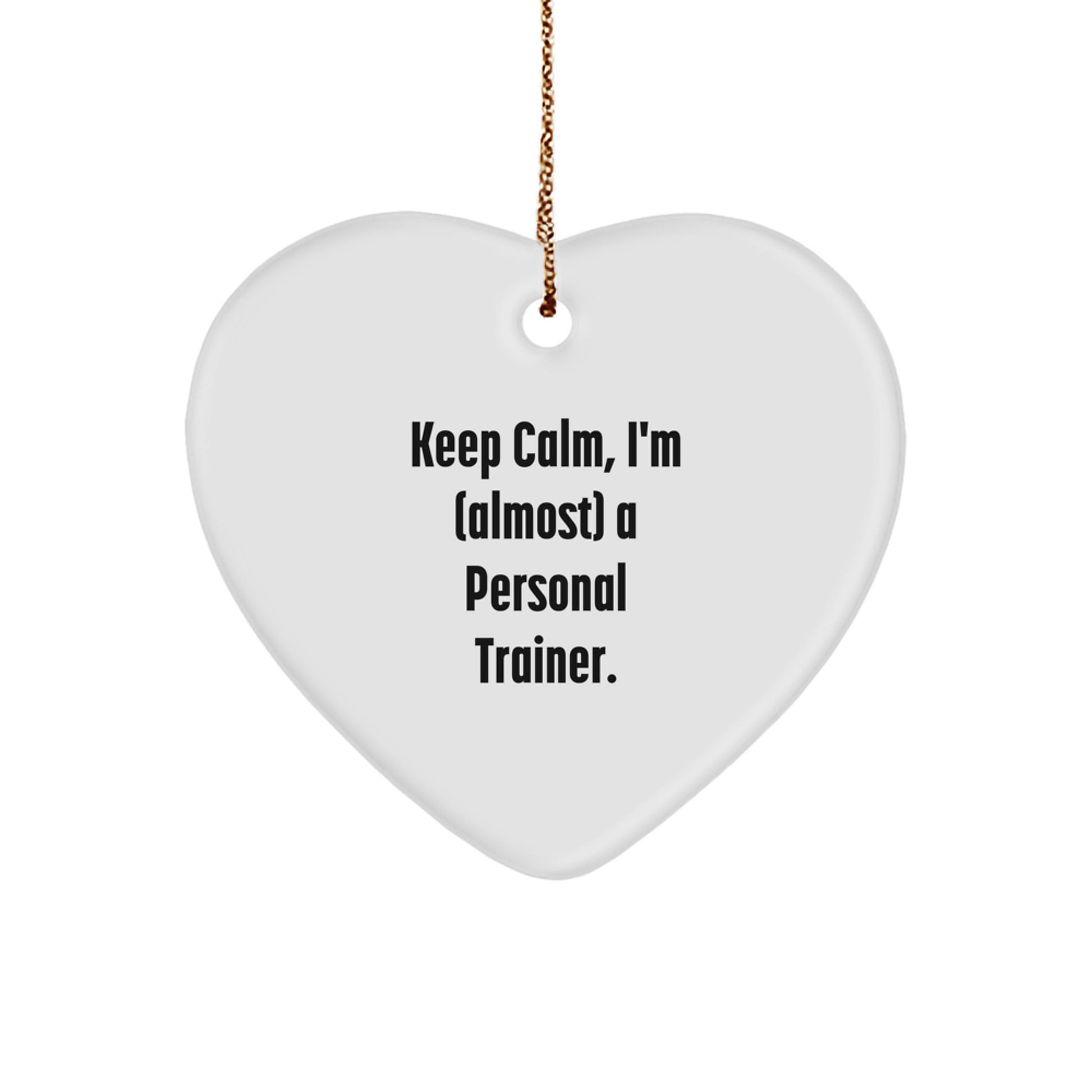 Personal Trainer Heart Christmas Ornament Keep Calm for Friends Gift - Image 1