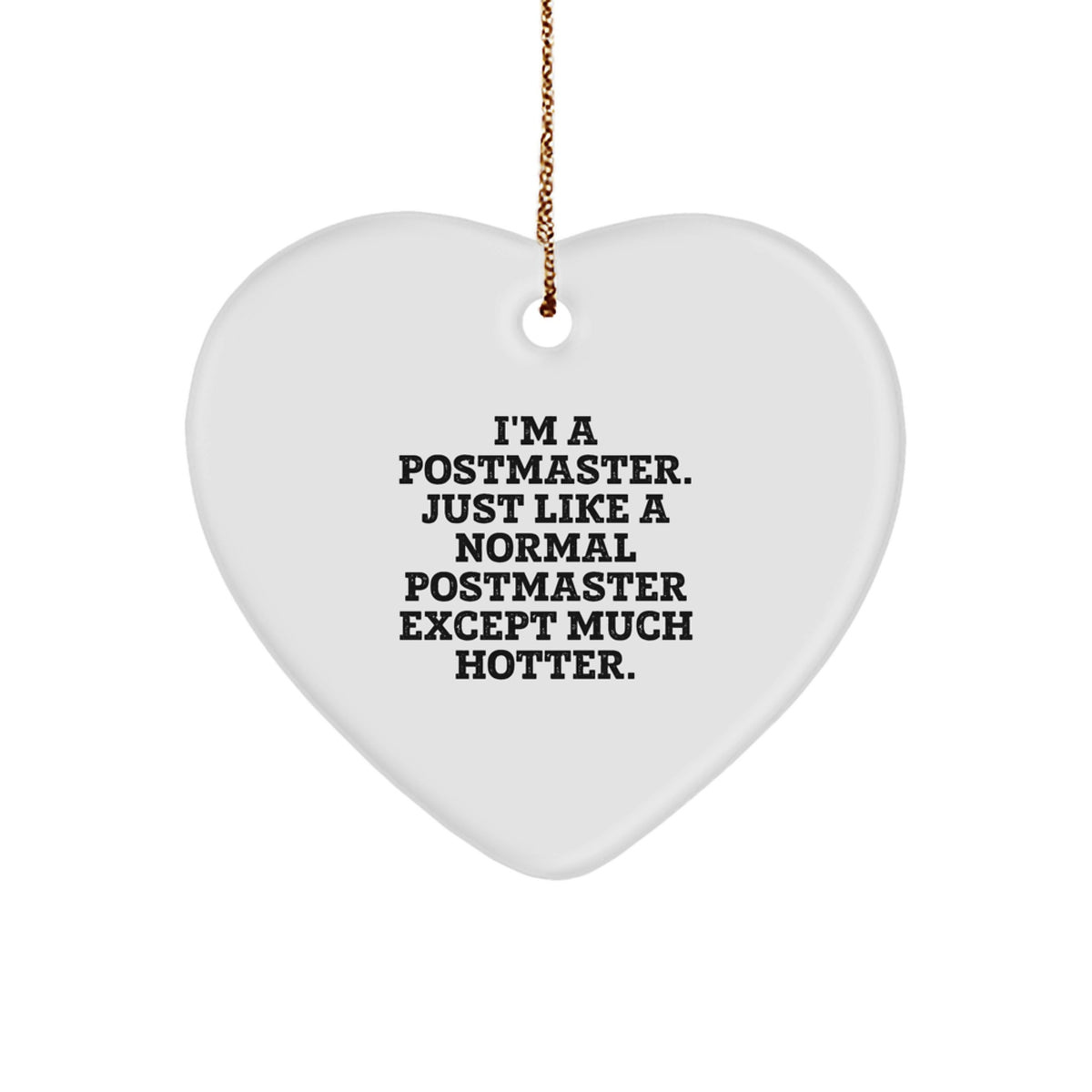 MDF Heart Christmas Ornament for Coworkers Gift Idea I'm a Postmaster - Image 1