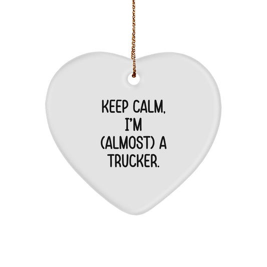 Trucker Heart Ornament Gifts from Friends to Christmas Trucker, Keep Calm I'm (almost) A Trucker., Heart Shaped, Funny, Trucker Gifts, Christmas Unique Gifts for Men, Women, Family, Coworkers - Image 1