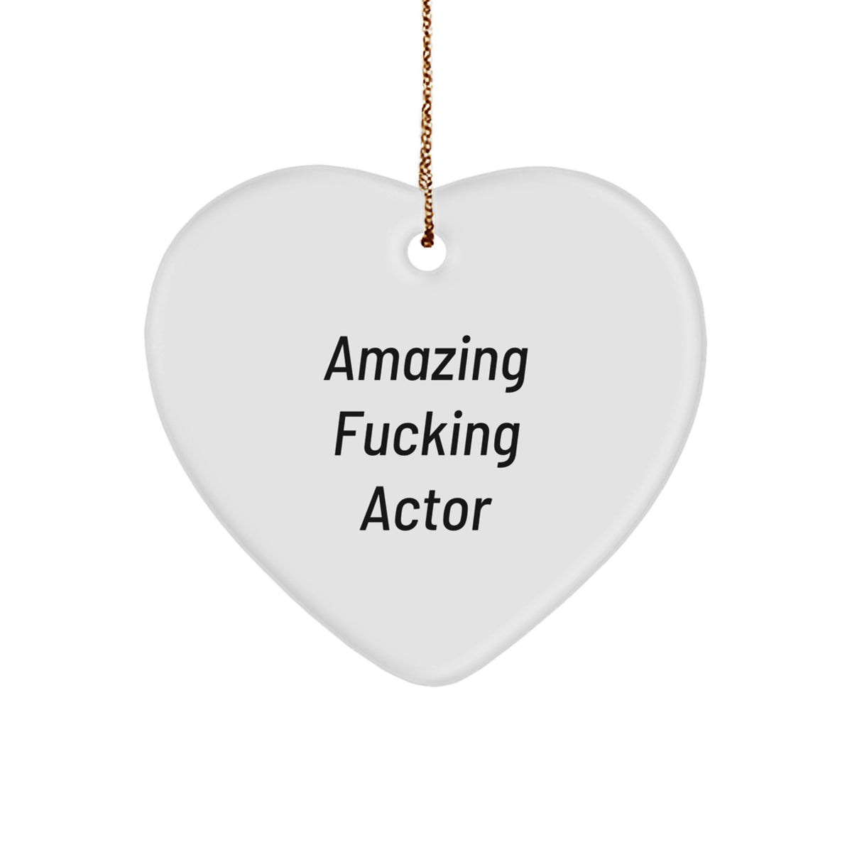 Actor Christmas Ornament Gift for Family - Treasure Amazing Fucking - Image 1