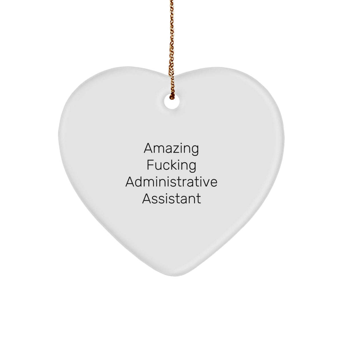 Witty Christmas Ornament Gift for Friends Amazing Fucking Administrative - Image 1