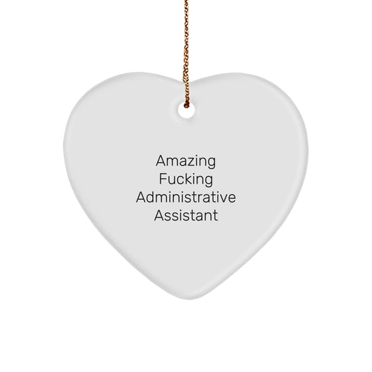 Witty Christmas Ornament Gift for Friends Amazing Fucking Administrative - Image 1