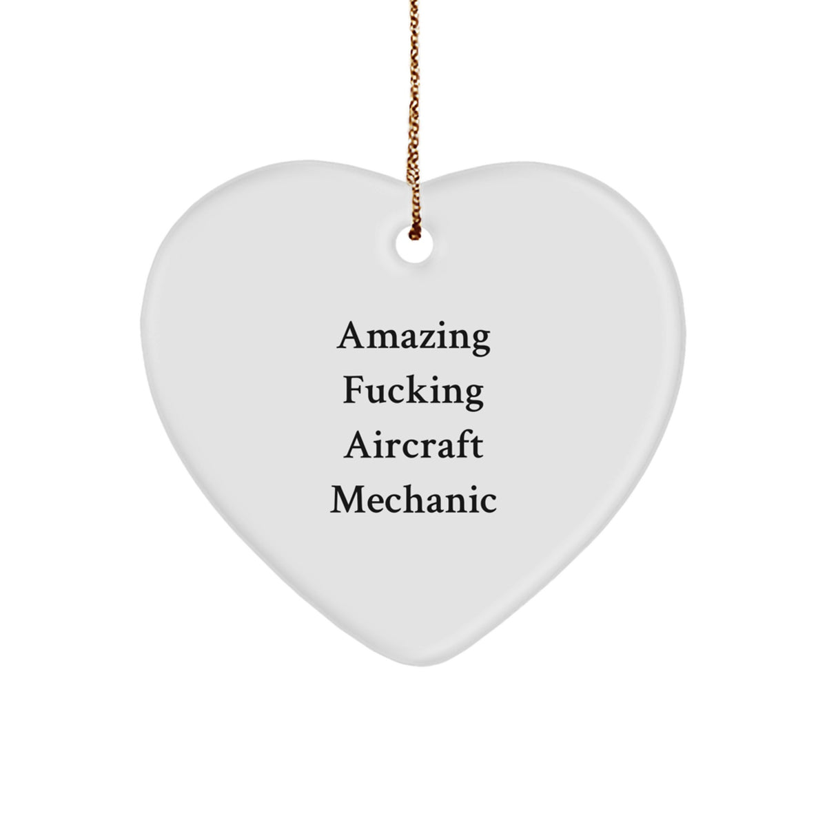 Christmas Gift Amazing Fucking Aircraft Mechanic Heart Ornament for Her - Image 1