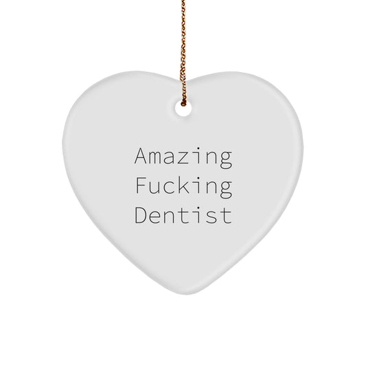 Dentist Gifts from Friends, 'Amazing F--king Dentist' Heart Ornament for Christmas, Gifts for Dentist - Image 1
