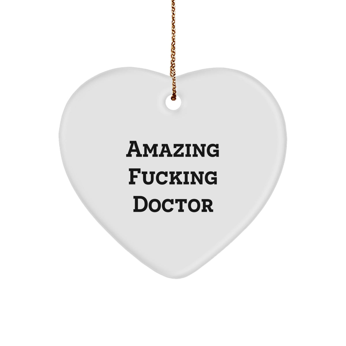 Doctor Bold Heart Ornament Idea for Coworkers Christmas Gift - Image 1