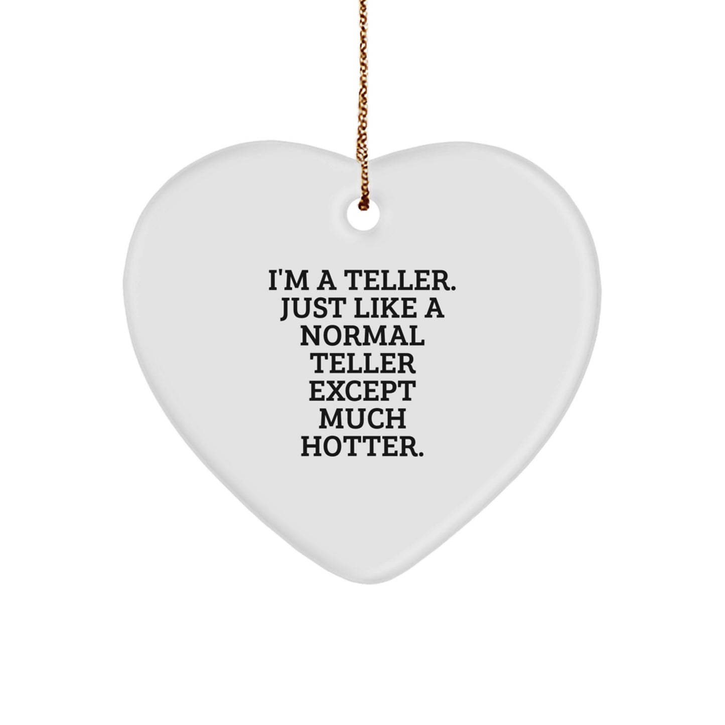 Funny Teller Gifts from Men - Heart Ornament with Hotter Than Normal Joke, Christmas Unique Gifts for Coworkers - Image 1