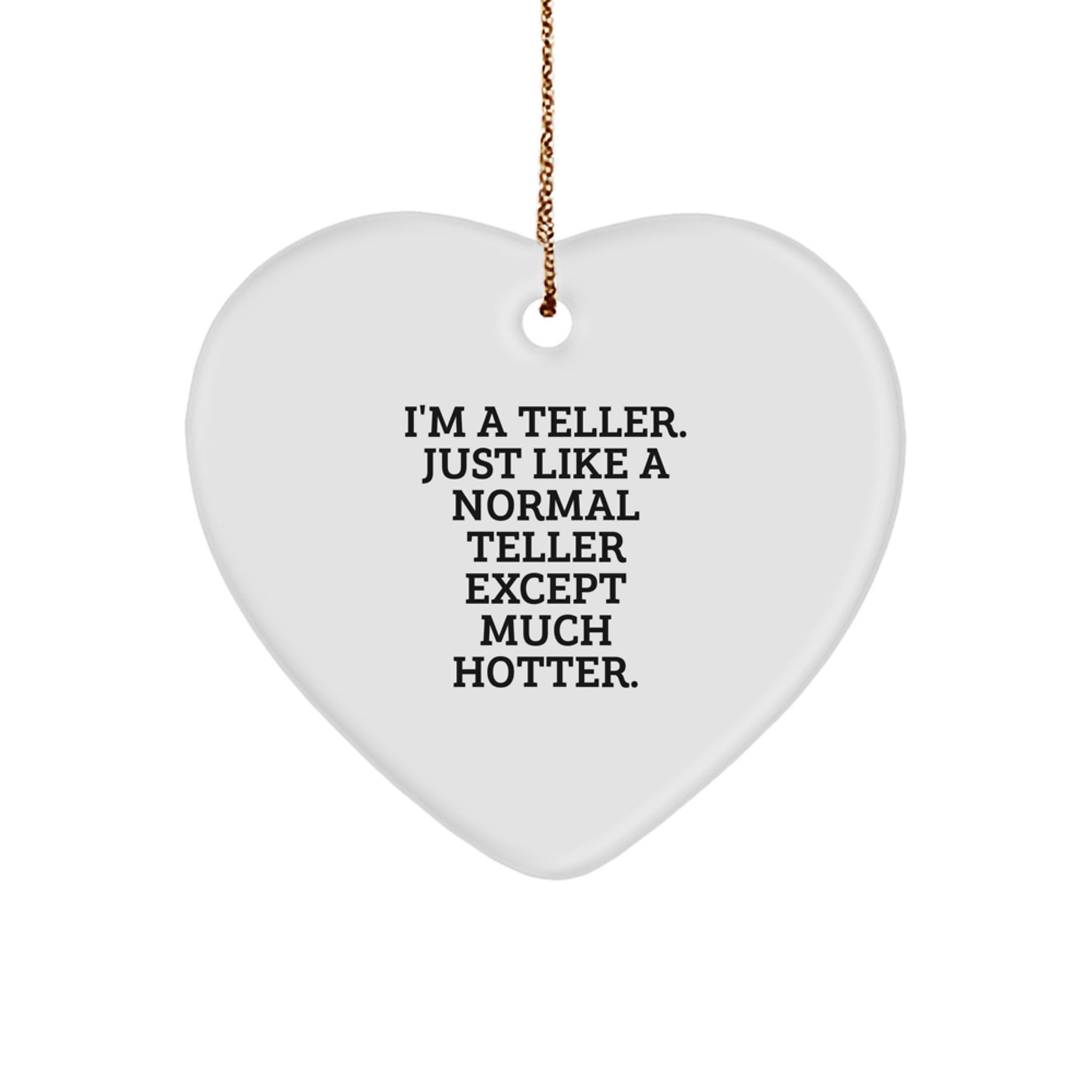 Funny Teller Gifts from Men - Heart Ornament with Hotter Than Normal Joke, Christmas Unique Gifts for Coworkers - Image 1