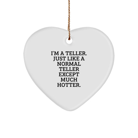 Funny Teller Gifts from Men - Heart Ornament with Hotter Than Normal Joke, Christmas Unique Gifts for Coworkers - Image 1