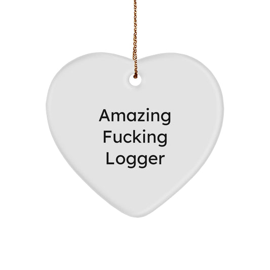 Funny Logger Christmas Unique Gifts from Friends for Logger Men Heart Ornament - Image 1