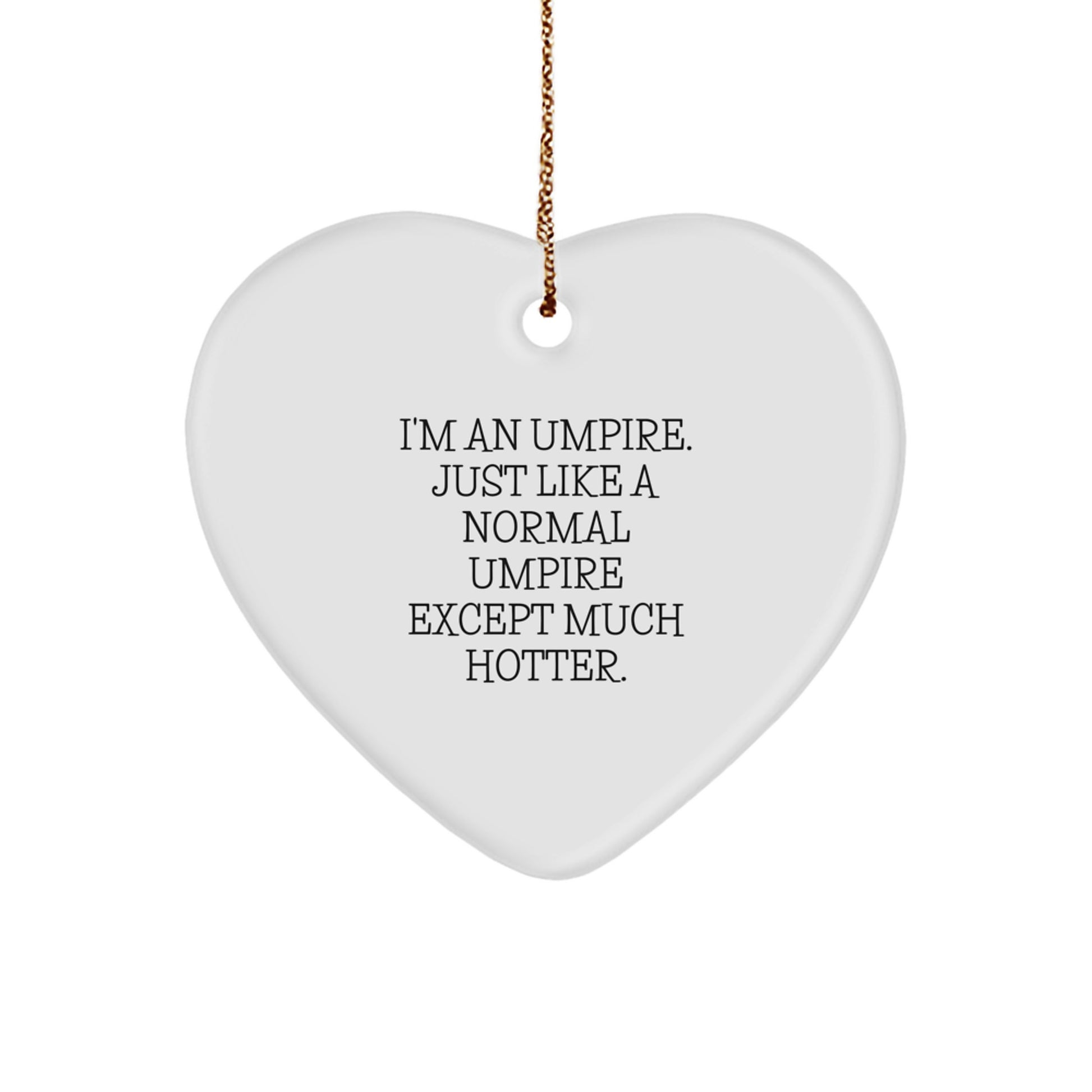 Funny Umpire Heart Ornament Gifts for Umpire Lovers from Friends and Family, Christmas Unique Decorations, Heart Shaped Ornament for Umpire Enthusiasts - Image 1