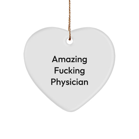 Witty Christmas Ornament Gift for Friends - Amazing Fucking Physician - Image 1