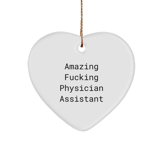 Christmas Ornament Gift Amazing Fucking Physician Assistant - Favorite - Image 1