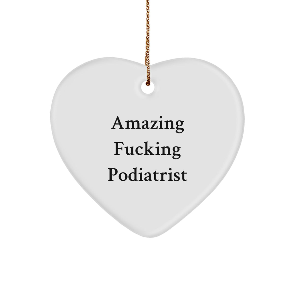 Favorite Amazing Podiatrist Heart Ornament for Kids Christmas Gift - Image 1