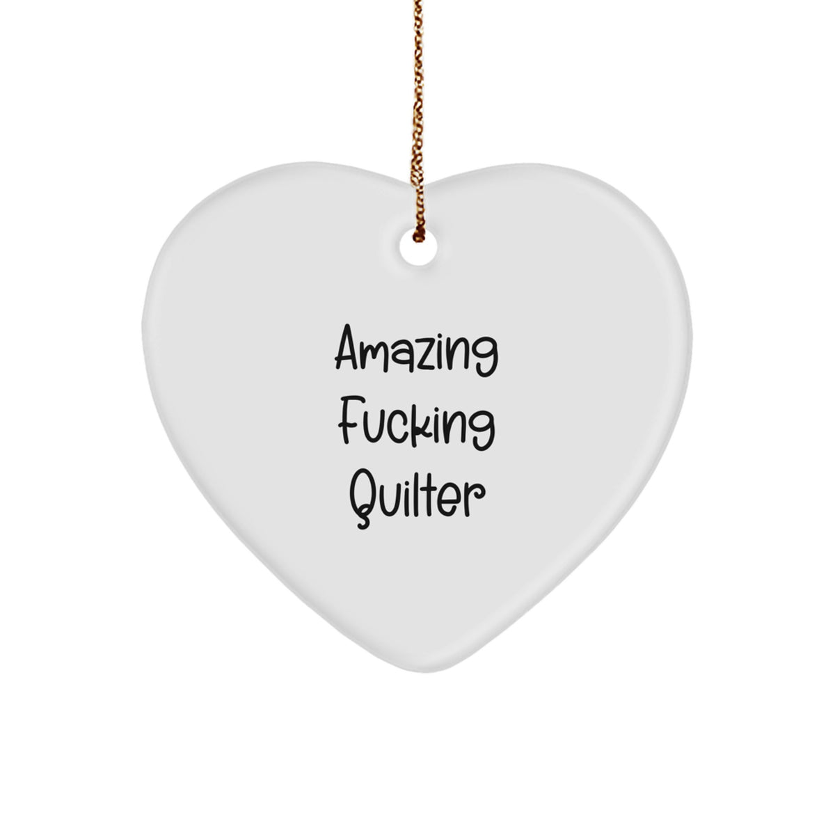 Witty Christmas Ornament Gift for Friends - Amazing Fucking Quilter - Image 1