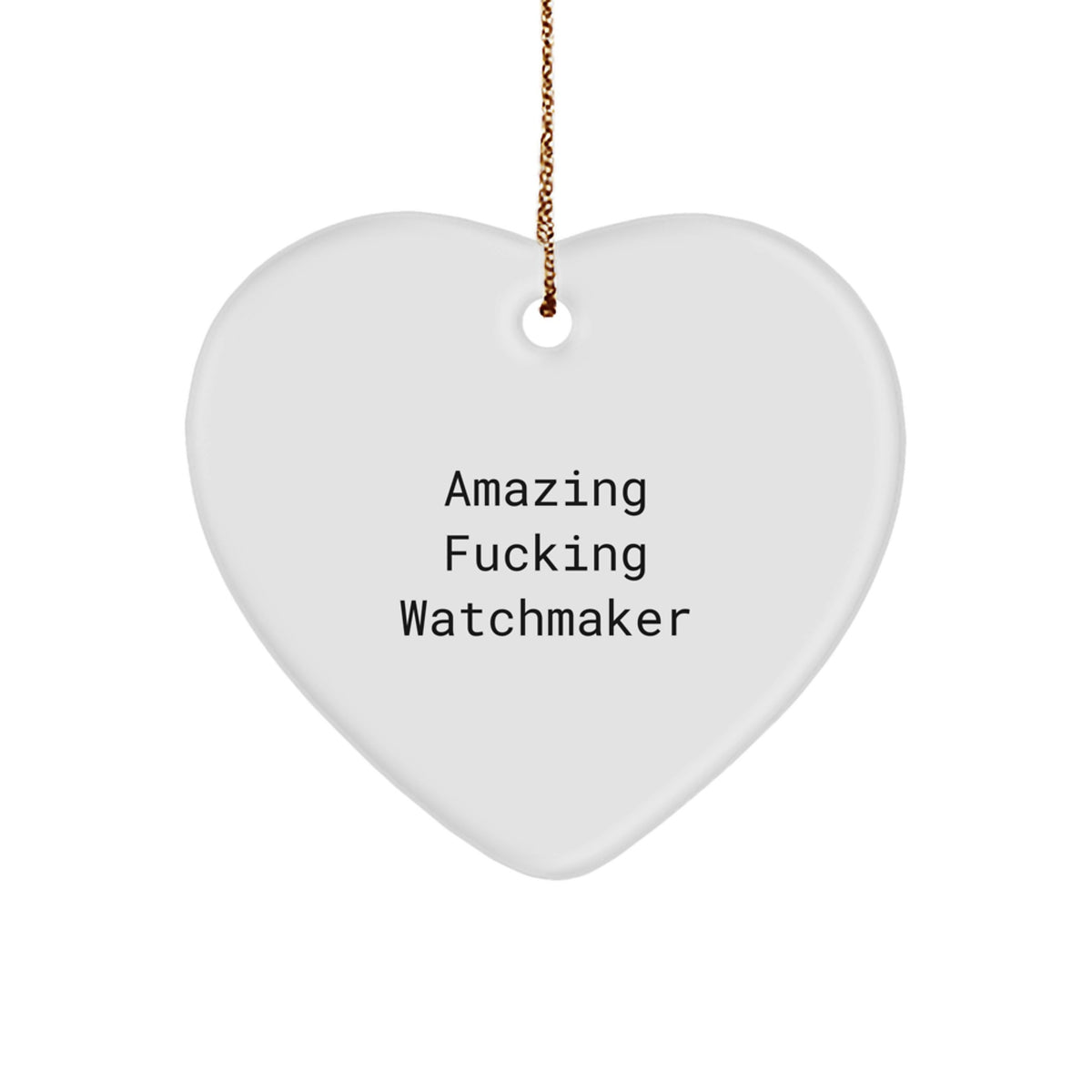 Amazing Watchmaker Christmas Ornament Gift for a Colleague - Heart - Image 1