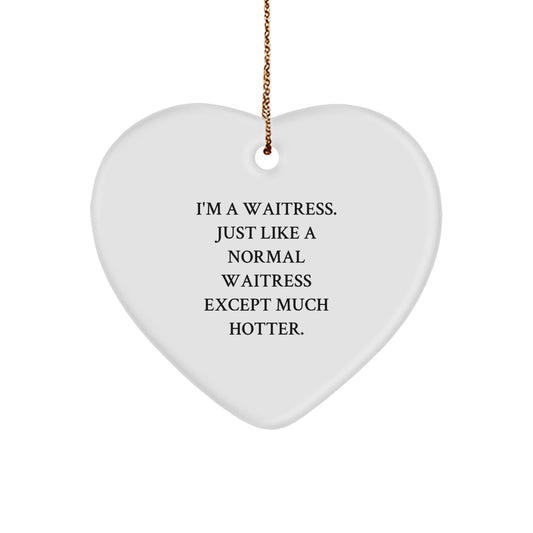 Funny Waitress Heart Ornament Gifts from Men to Women - Christmas Unique Gifts for Waitress Friends - Image 1