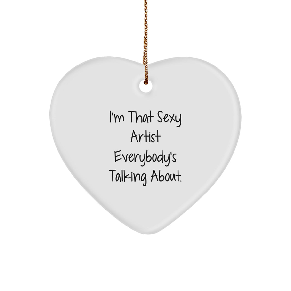 Collectible Christmas Ornament Gift for Neighbors - Playful Sexy Artist - Image 1