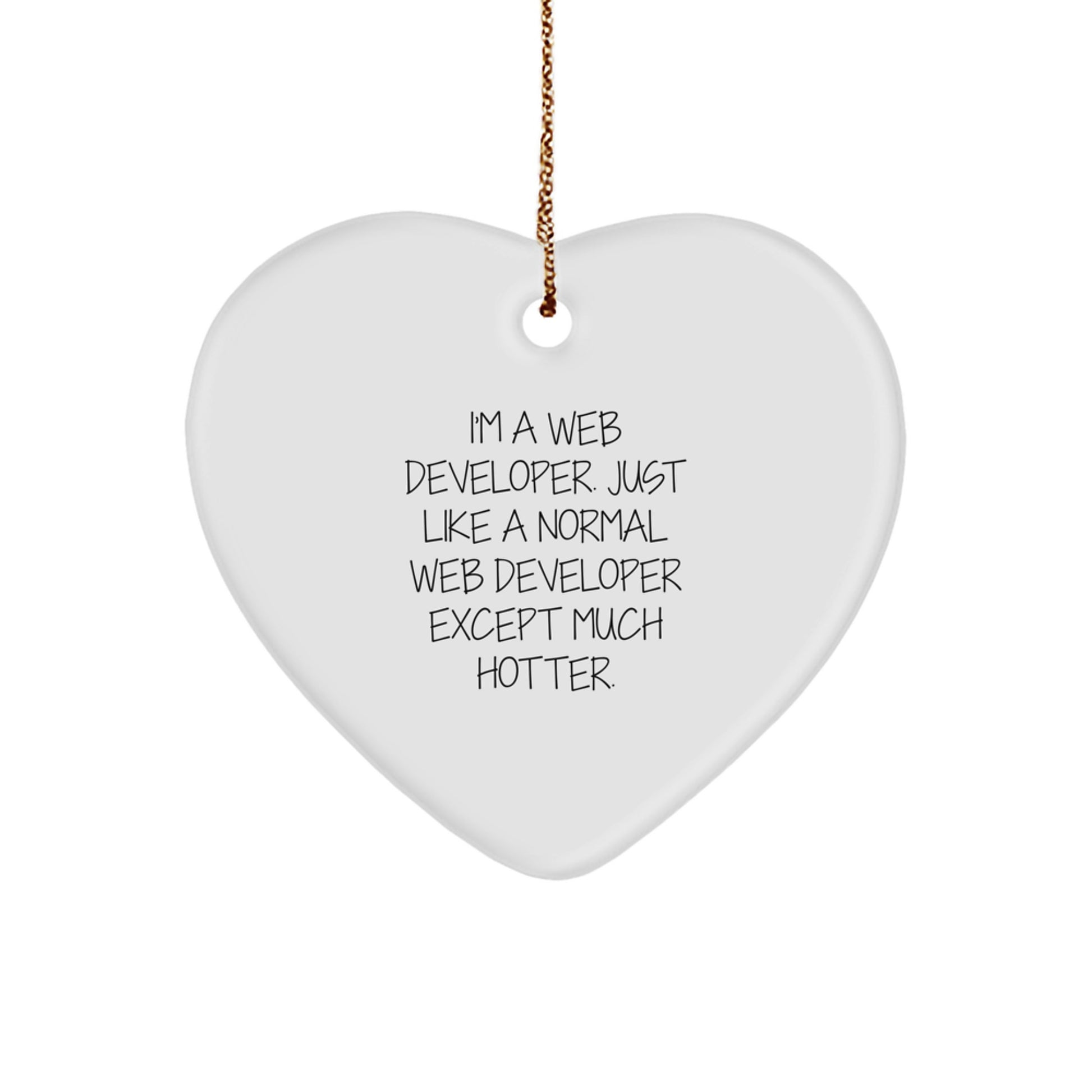 Funny Web Developer Heart Ornament Gifts from Friends and Family for Web Developers - Christmas Unique Gifts - Image 1