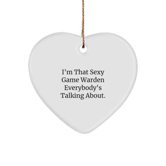 Christmas Gift Playful Game Warden Ornament for Her - Sexy Quote - Image 1