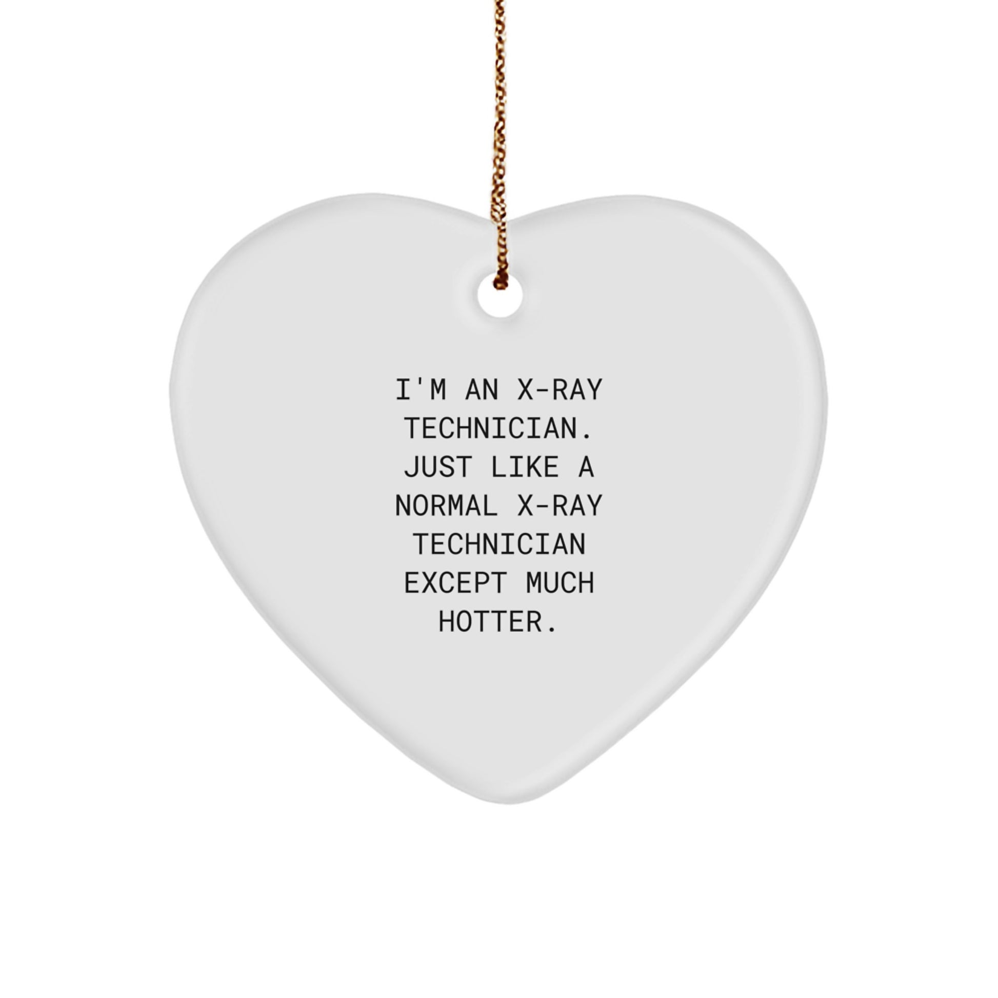 Funny X-Ray Technician Gifts for Men - X-Ray Technician Heart Ornament, Gifts from Friends, Christmas Unique Gifts - Image 1