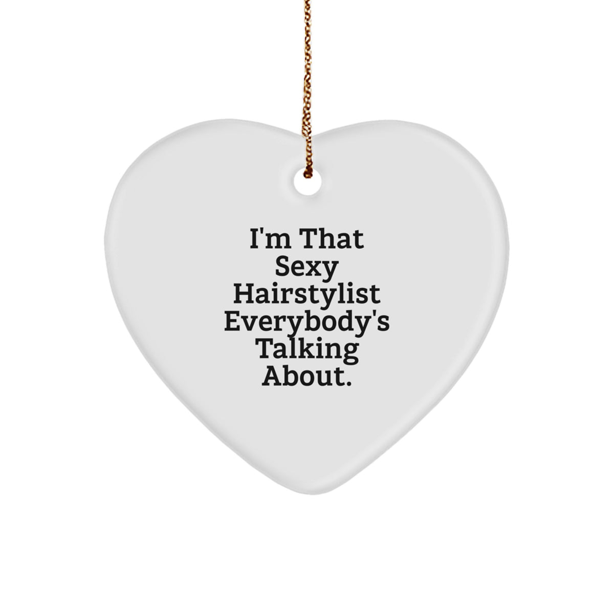 Christmas Ornament Gift for Family - Sexy Hairstylist Treasure - Image 1