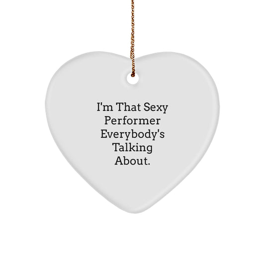 Christmas Ornament Gift Sexy Performer Everybody's Talking About Idea - Image 1