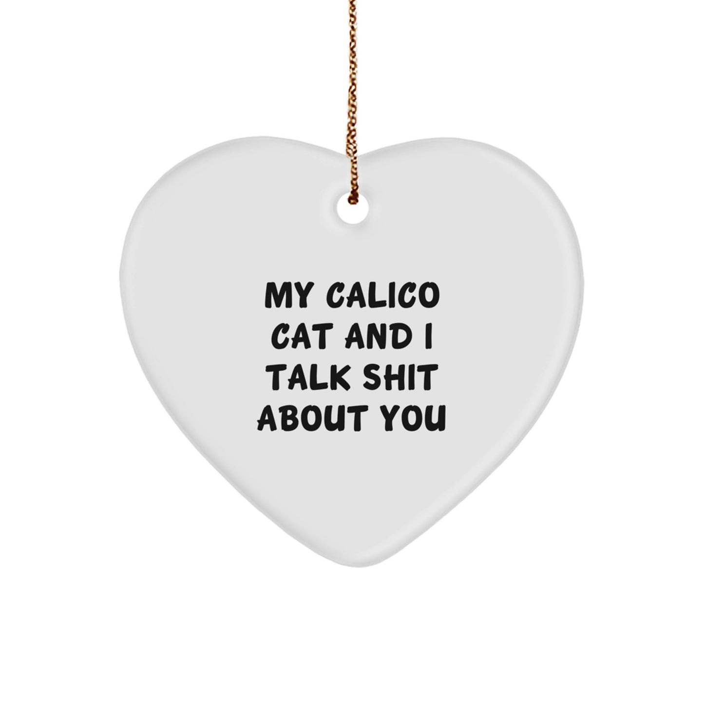 Gifts from Friends for Calico Cat Lovers, Funny Calico Cat Heart Ornament, Christmas Unique Gifts - Image 1