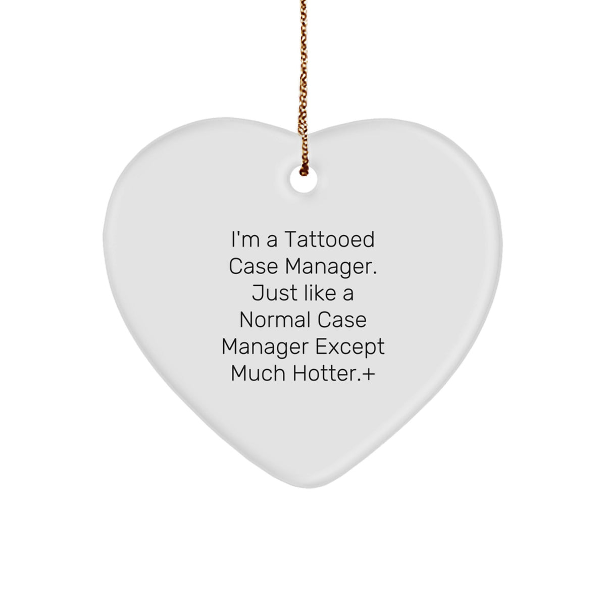 Sassy Christmas Ornament Gift for Roommates - I'm A Tattooed Case - Image 1