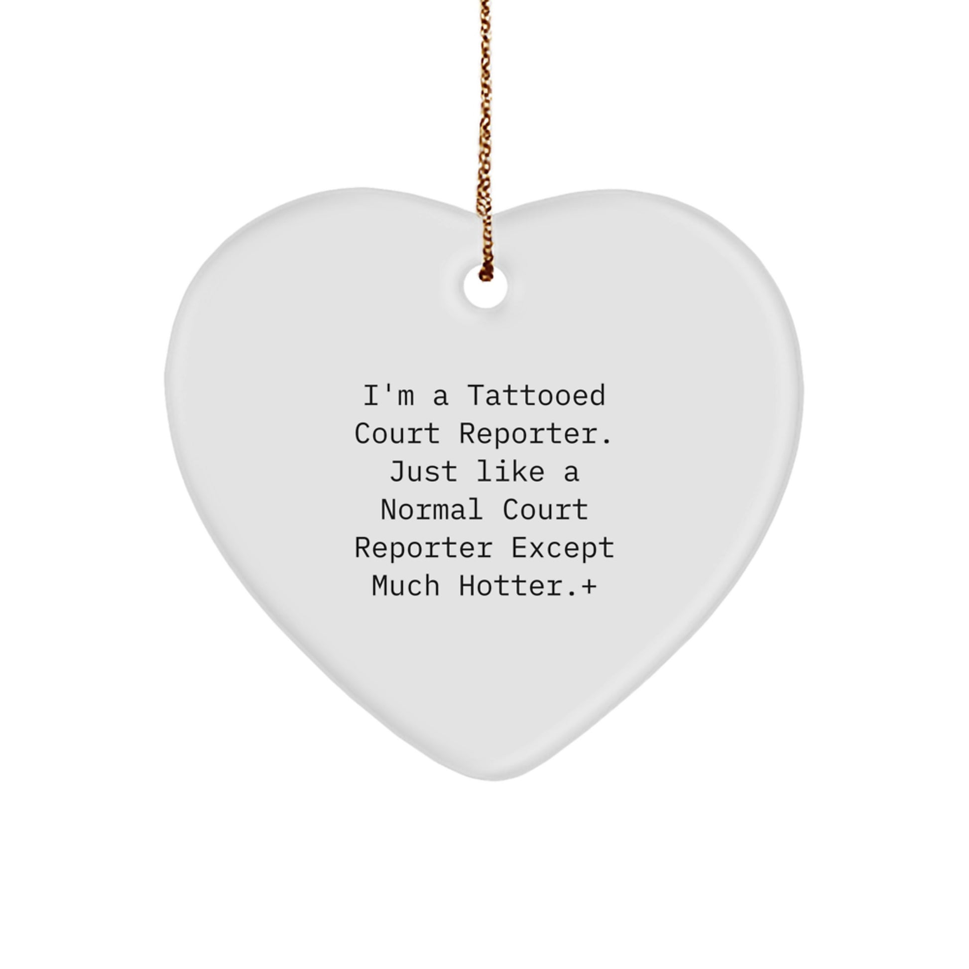 Funny Court Reporter Gifts from Friends, Unique Christmas Ornament for Court Reporters, Heart Shaped Tattooed Court Reporter Gift - Image 1